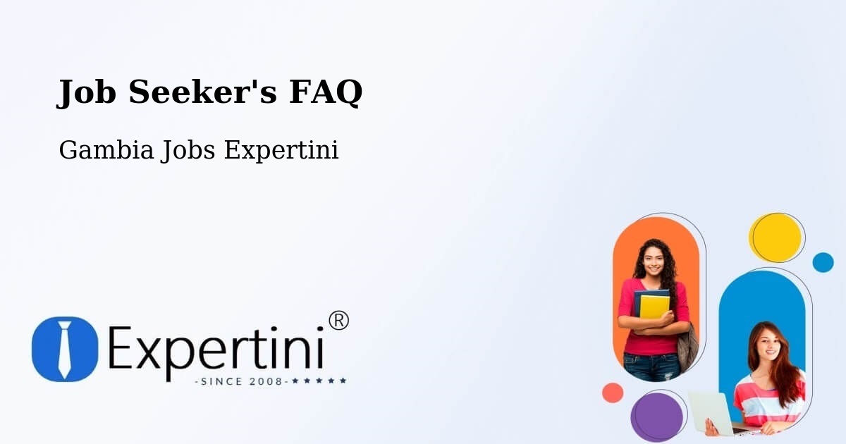 Job Seeker FAQ – Saba - Gambia Jobs Expertini