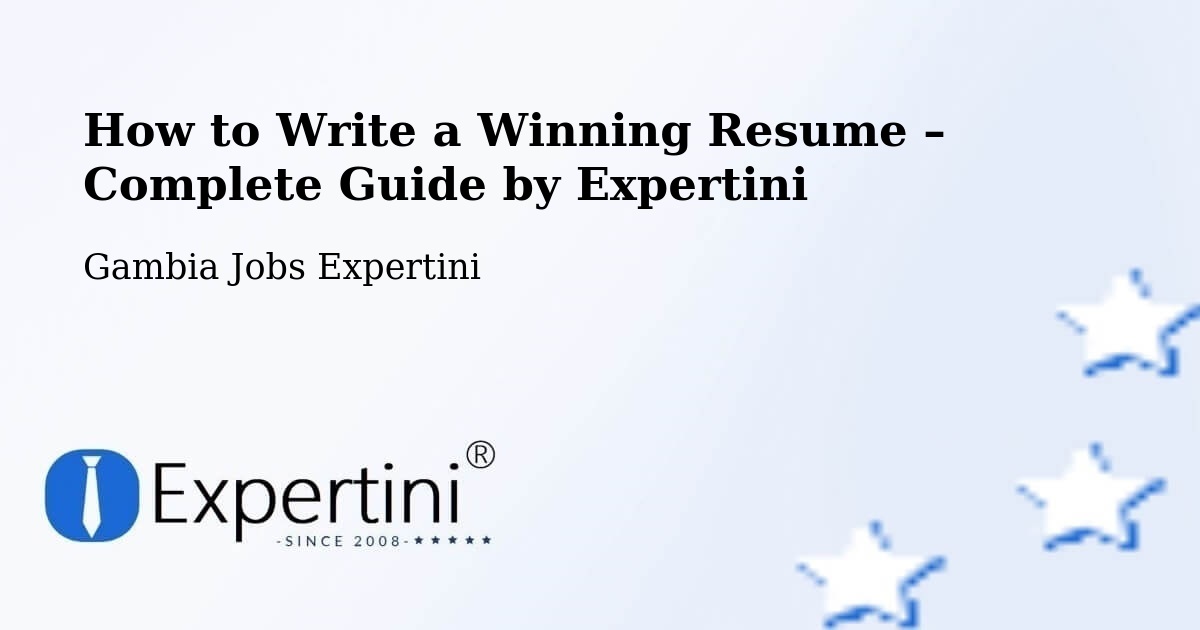 Resume Writing Guide for Job Seekers – Saba - Saba, Gambia Jobs Expertini