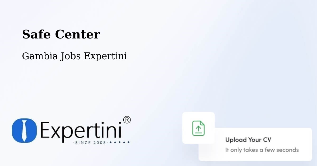 Safety Center – Saba - Gambia Jobs Expertini